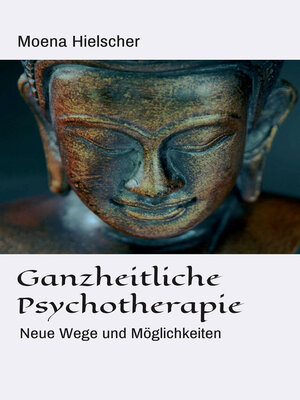 cover image of Ganzheitliche Psychotherapie